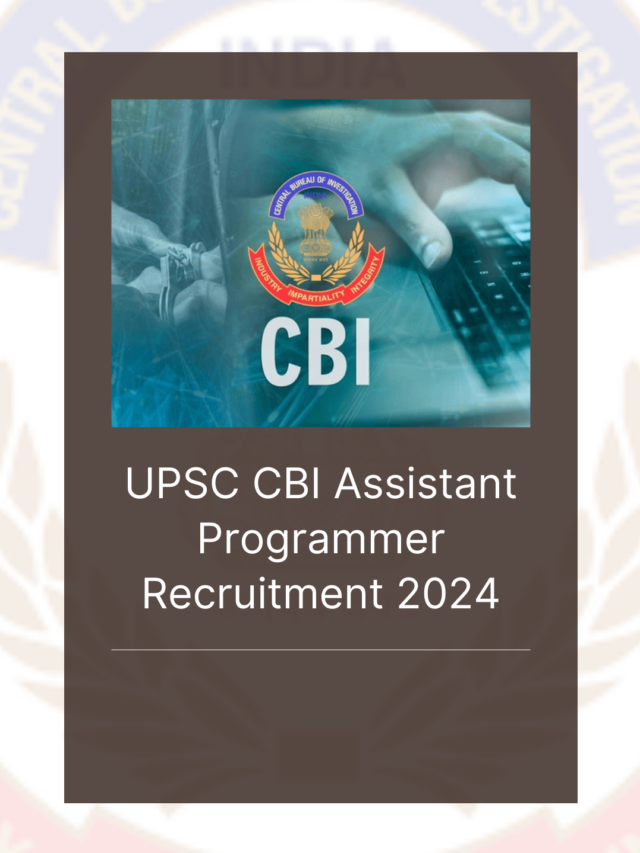 UPSC CBI Assistant Programmer Recruitment 2024