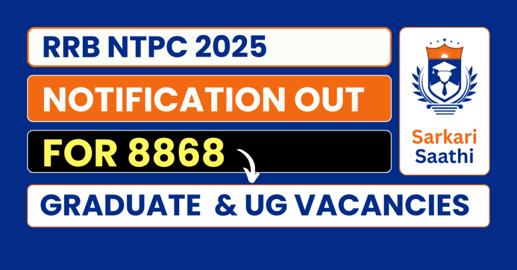 RRB NTPC 2025 Notification Out for 8868 Graduate & UG Vacancies